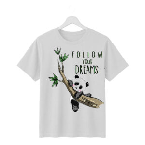 New Arrivals follow your dreams panda graphic printed unisex t shirt